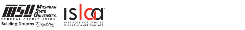 MSU Federal Credit Union, Institute for Studies on Latin American Art (ISLAA)
